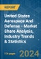 United States Aerospace And Defense - Market Share Analysis, Industry Trends & Statistics, Growth Forecasts (2024 - 2029) - Product Image