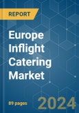 Europe Inflight Catering - Market Share Analysis, Industry Trends & Statistics, Growth Forecasts 2019 - 2029- Product Image