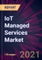 IoT Managed Services Market 2022-2026 - Product Thumbnail Image