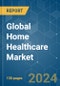 Global Home Healthcare - Market Share Analysis, Industry Trends & Statistics, Growth Forecasts 2019 - 2029 - Product Image