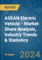 ASEAN Electric Vehicle - Market Share Analysis, Industry Trends & Statistics, Growth Forecasts 2019 - 2029 - Product Thumbnail Image
