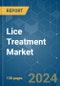 Lice Treatment - Market Share Analysis, Industry Trends & Statistics, Growth Forecasts 2021 - 2029 - Product Image