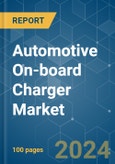 Automotive On-board Charger - Market Share Analysis, Industry Trends & Statistics, Growth Forecasts (2024 - 2029)- Product Image