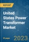 United States Power Transformer Market - Growth, Trends, and Forecasts (2023-2028) - Product Thumbnail Image
