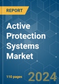 Active Protection Systems - Market Share Analysis, Industry Trends & Statistics, Growth Forecasts (2024 - 2029)- Product Image