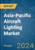 Asia-Pacific Aircraft Lighting - Market Share Analysis, Industry Trends & Statistics, Growth Forecasts (2024 - 2029)- Product Image