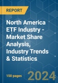 North America ETF Industry - Market Share Analysis, Industry Trends & Statistics, Growth Forecasts (2024 - 2029)- Product Image
