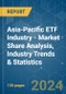 Asia-Pacific ETF Industry - Market Share Analysis, Industry Trends & Statistics, Growth Forecasts (2024 - 2029) - Product Image