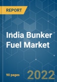 India Bunker Fuel Market - Growth, Trends, COVID-19 Impact, and Forecasts (2022 - 2027)- Product Image