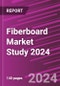 Fiberboard Market Study 2024 - Product Image