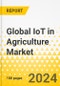 Global IoT in Agriculture Market: Focus on Application, Product, and Country-Wise Analysis - Analysis and Forecast, 2023-2033 - Product Image