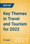 Key Themes in Travel and Tourism for 2022 - Thematic Research - Product Thumbnail Image