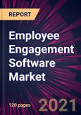 Employee Engagement Software Market 2022-2026- Product Image