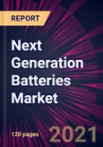 Next Generation Batteries Market 2024-2028- Product Image