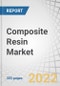 Composite Resin Market by Resin Type (Thermoset, Thermoplastic), Manufacturing Process (Layup, Filament Winding, Injection Molding, Pultrusion, Compression Molding, Resin Transfer Molding), Application and Region - Forecast to 2026 - Product Thumbnail Image