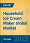 Household Ice Cream Maker Global Market Insights 2022, Analysis and Forecast to 2027, by Manufacturers, Regions, Technology, Application - Product Thumbnail Image