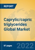 Caprylic/capric triglycerides Global Market Insights 2022, Analysis and Forecast to 2027, by Manufacturers, Regions, Technology, Application, Product Type- Product Image