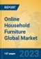 Online Household Furniture Global Market Insights 2023, Analysis and Forecast to 2028, by Manufacturers, Regions, Technology, Application, Product Type - Product Thumbnail Image