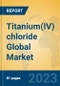 Titanium(IV) chloride Global Market Insights 2023, Analysis and Forecast to 2028, by Manufacturers, Regions, Technology, Product Type - Product Image