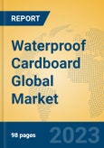 Waterproof Cardboard Global Market Insights 2023, Analysis and Forecast to 2028, by Manufacturers, Regions, Technology, Product Type- Product Image