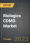 Biologics CDMO Market (2022 Edition) - Analysis By Type (Mammalian, Non-Mammalian), Product Type (Biologics, Biosimilars), By Region, By Country: Market Insights and Forecast with Impact of COVID-19 (2021-2026) - Product Thumbnail Image