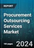 Procurement Outsourcing Services Market by Services, Organization Size, Industry - Global Forecast 2025-2030- Product Image