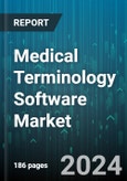 Medical Terminology Software Market by Product & Service, Application, End User - Global Forecast 2025-2030- Product Image