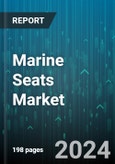 Marine Seats Market by Component, Ship Type, Seat Type, End User - Global Forecast 2025-2030- Product Image