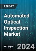 Automated Optical Inspection Market by Type, Application, Industry Vertical - Global Forecast 2025-2030- Product Image