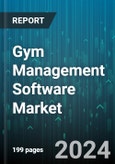 Gym Management Software Market by Modules, Deployment, End-User - Global Forecast 2025-2030- Product Image