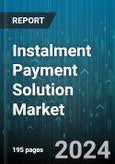 Instalment Payment Solution Market by Product (Brick & Mortar Merchants, Ecommerce Merchants), Type (Credit Cards Installment Payment, Debit Cards Installment Payment), Application - Forecast 2024-2030- Product Image