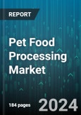 Pet Food Processing Market by Animal, Equipment - Global Forecast 2025-2030- Product Image