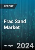 Frac Sand Market by Type, Application - Global Forecast 2025-2030- Product Image