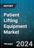 Patient Lifting Equipment Market by Products, End-User - Global Forecast 2025-2030- Product Image