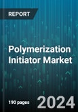 Polymerization Initiator Market by Type, Active Species, Application - Global Forecast 2025-2030- Product Image