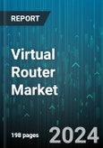 Virtual Router Market by Component, Type, Vertical, End User - Global Forecast 2025-2030- Product Image