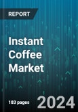 Instant Coffee Market by Packaging Type, Type, Preparation Technology, Certification, Origin, Caffeine Level, Distribution Channel - Global Forecast 2025-2030- Product Image