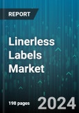 Linerless Labels Market by Composition, Printing Ink, Printing Technology, Application - Global Forecast 2025-2030- Product Image