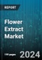 Flower Extract Market by Type, Form, Application - Global Forecast 2025-2030 - Product Thumbnail Image