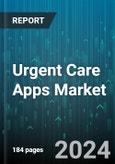 Urgent Care Apps Market by Clinical Area, App Type, Deployment - Global Forecast 2025-2030- Product Image