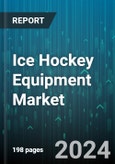 Ice Hockey Equipment Market by Product Type, Distribution, Buyer Type - Global Forecast 2025-2030- Product Image