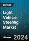 Light Vehicle Steering Market by Component, Mode, Technology, Type - Global Forecast 2025-2030 - Product Image