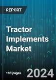 Tractor Implements Market by Drive, Phase, Power - Global Forecast 2025-2030- Product Image