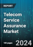 Telecom Service Assurance Market by Operator, Solution, Deployment, Organization Size - Global Forecast 2025-2030- Product Image