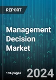 Management Decision Market by Component, Deployment, End-Use - Global Forecast 2025-2030- Product Image