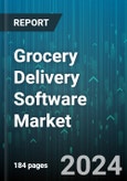 Grocery Delivery Software Market by Type, Application - Global Forecast 2025-2030- Product Image