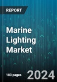 Marine Lighting Market by Application (Commercial, Military, Recreational), Type of Lighting (Exterior Lighting, Interior Lighting, Safety Lighting), Technology, Material, End-users, Installation Type, Distribution Channel - Global Forecast 2025-2030- Product Image