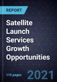 Satellite Launch Services Growth Opportunities- Product Image