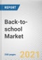 Back-to-school Market by Product Type, and Sales Channel: Opportunity Analysis and Industry Forecast, 2021-2030 - Product Thumbnail Image