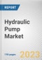 Hydraulic Pump Market By Product type, By Displacement type, By Application: Global Opportunity Analysis and Industry Forecast, 2023-2032 - Product Thumbnail Image